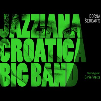 Jazziana Croatica Big Band / Borna Šercar's