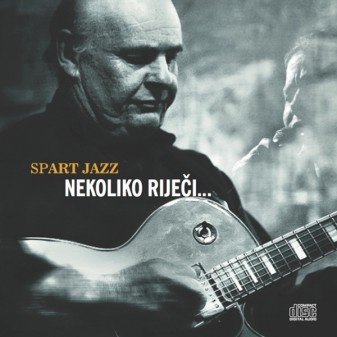 Nekoliko riječi... / Spart Jazz